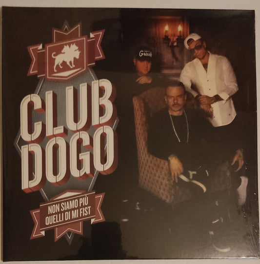 Club Dogo : Non Siamo Più Quelli Di Mi Fist (LP, Ltd, Bor)