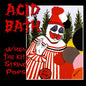 Acid Bath : When The Kite String Pops (CD, Album, RE, RM)