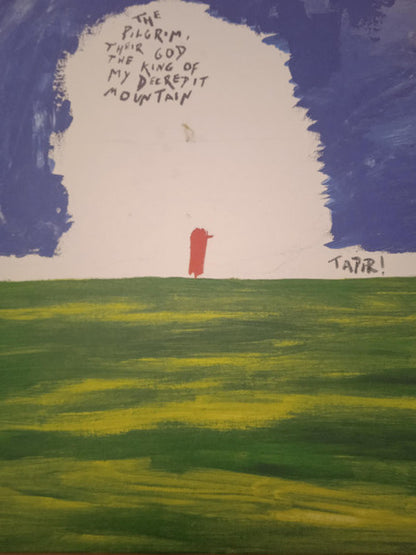Tapir! : The Pilgrim, Their God The King Of My Decrepit Mountain (LP, Album)