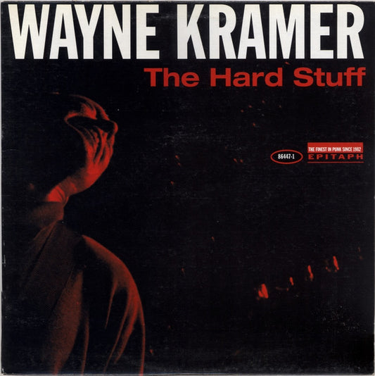 Wayne Kramer : The Hard Stuff (LP, Album)