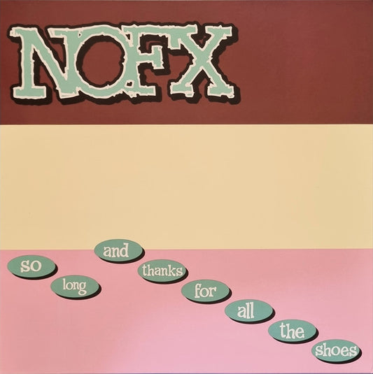 NOFX : So Long And Thanks For All The Shoes (LP, RE)