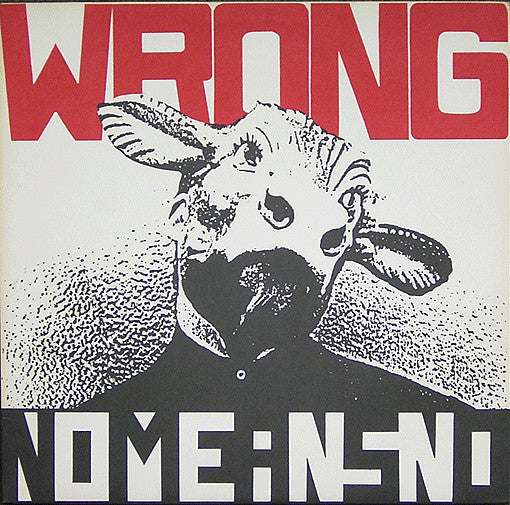Nomeansno : Wrong (LP, Album, RP)