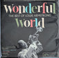 Louis Armstrong : Wonderful World (The Best Of Louis Armstrong)  (LP, Comp)