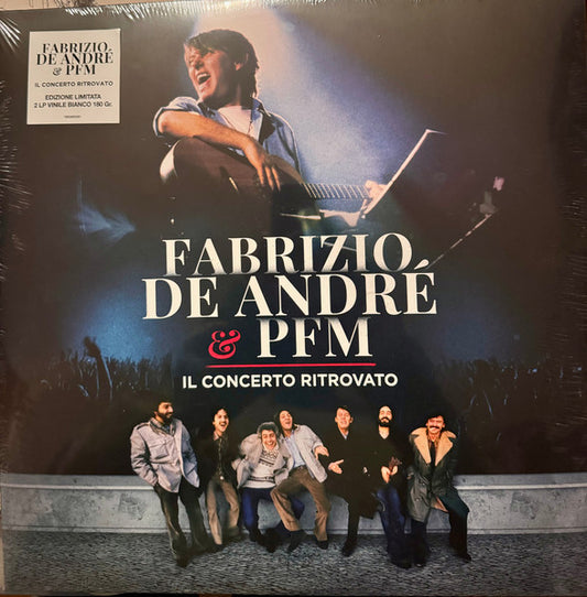 Fabrizio De André & Premiata Forneria Marconi : Il Concerto Ritrovato (2xLP, Album, Ltd, RE, 180)