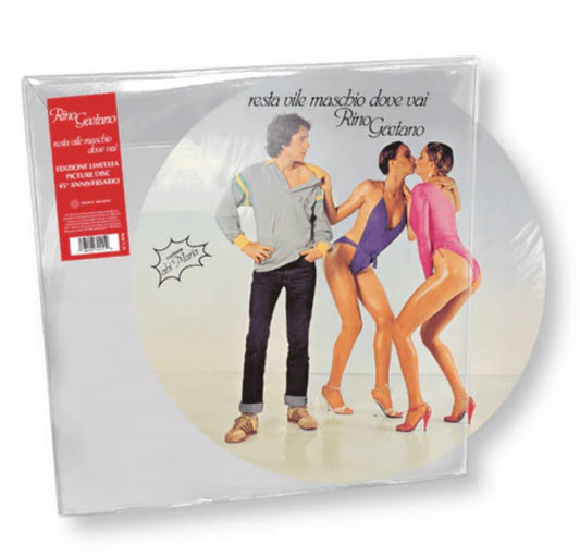 Rino Gaetano : Resta Vile Maschio, Dove Vai? (LP, Album, Pic, RE, RM, 45t)