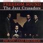 The Crusaders : Freedom Sound (LP, Album, RE, 180)