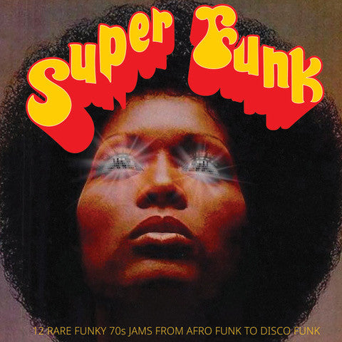 Various : Super Funk - 12 Rare Funky 70s Jams From Afro Funk To Disco Funk (LP, Comp, Unofficial)