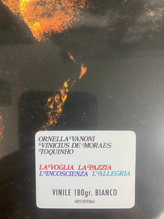 Ornella Vanoni, Vinicius De Moraes, Toquinho : La Voglia La Pazzia L'incoscienza L'allegria (LP, RE, Gat)