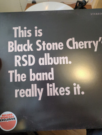 Black Stone Cherry : This Is Black Stone Cherry's RSD Album. The Band Really Likes It. (LP, Album, RSD, Ltd, Bla)