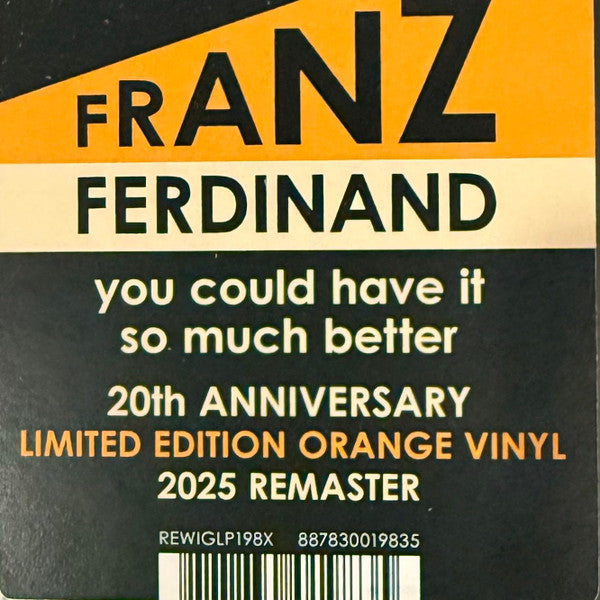 Franz Ferdinand : You Could Have It So Much Better (20th Anniversary Edition) (LP, Album, Ltd, RE, RM, Ora)