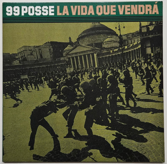 99 Posse : La Vida Que Vendrà (LP, RM, RP, Ver)