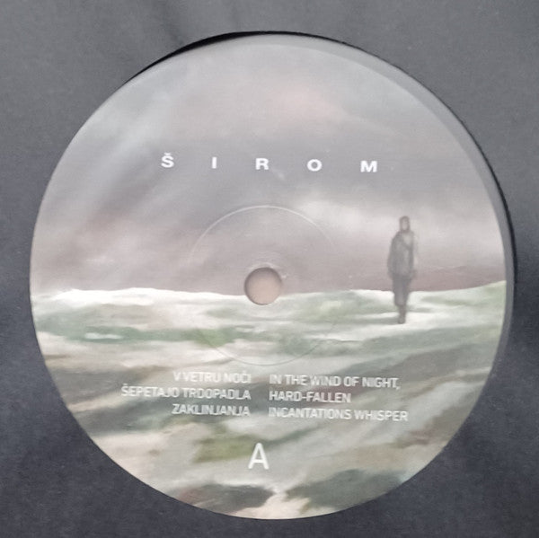Širom : V Vetru Noči Šepetajo Trdopadla Zaklinjanja = In The Wind Of Night, Hard-Fallen Incantations Whisper (2xLP, Album)