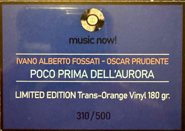 Ivano Fossati / Oscar Prudente : Poco Prima Dell'Aurora (LP, Album, Ltd, Num, RE, 180)