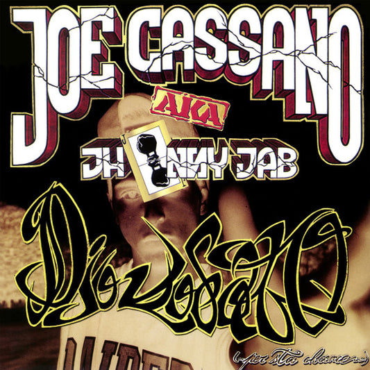 Joe Cassano aka Jhonny Jab : Dio Lodato (...Per Sta Chance...) (2xLP, Album, Ltd, Num, RP, Gat)