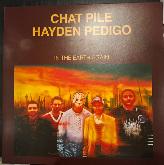 Chat Pile And Hayden Pedigo : In The Earth Again (LP, Album, Bla)