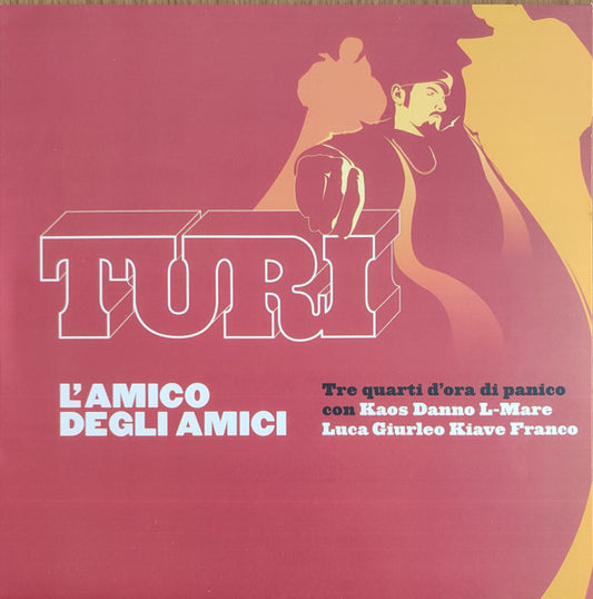 Turi (3) : L' Amico Degli Amici (LP)