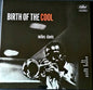 Miles Davis : Birth Of The Cool (LP, Album, Comp, Mono, RE, 180)