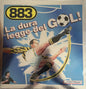 883 : La Dura Legge Del Gol! (LP, Album, S/Edition, Met)