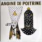 Angine De Poitrine : Vol.1 (LP, Album, RE, Nin)