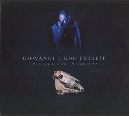 Giovanni Lindo Ferretti : Percuotendo, In Cadenza (2xCD, Album, Car)