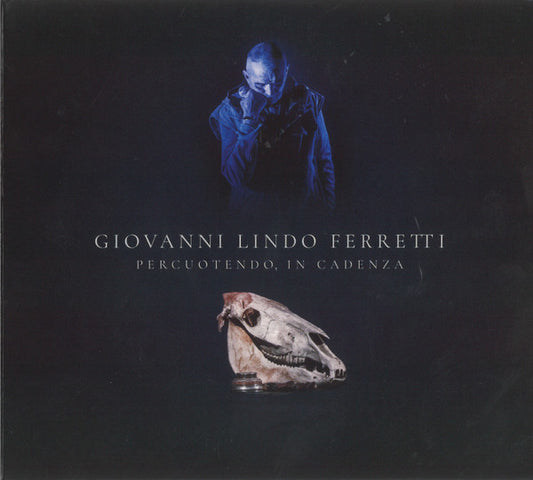 Giovanni Lindo Ferretti : Percuotendo, In Cadenza (2xCD, Album, Car)