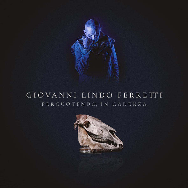 Giovanni Lindo Ferretti : Percuotendo, In Cadenza (2xLP, Album, Gat)