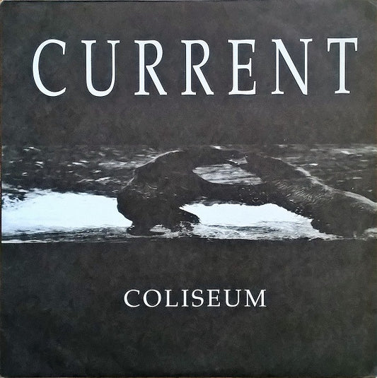 Current (3) : Coliseum (LP, Album)