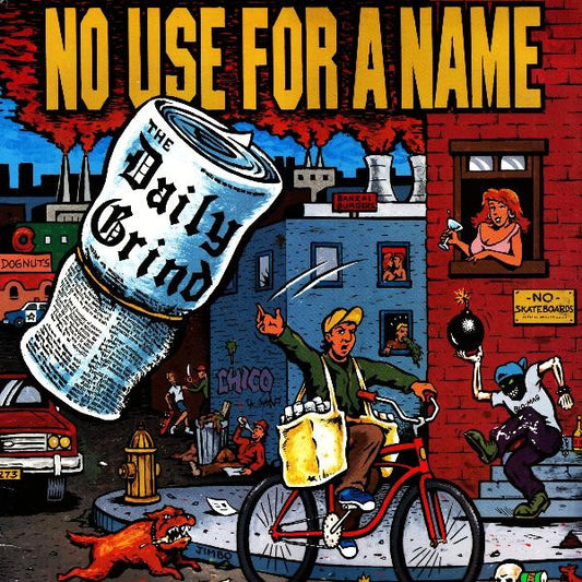 No Use For A Name : The Daily Grind (LP, Album)