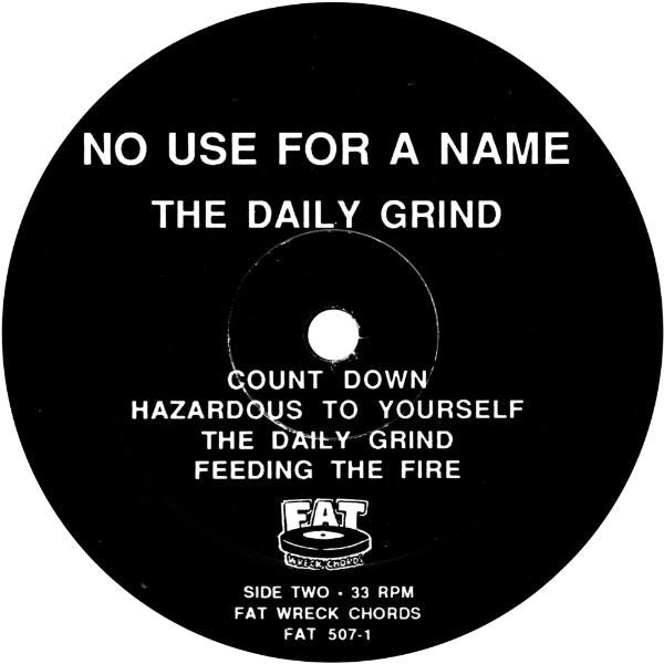 No Use For A Name : The Daily Grind (LP, Album)