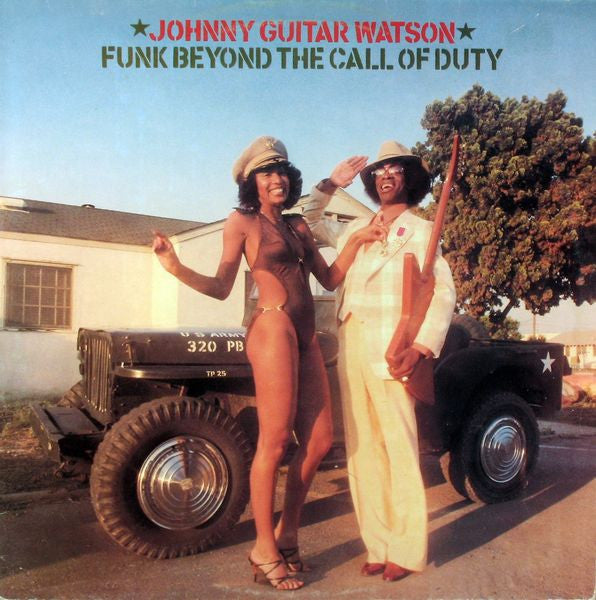 Johnny Guitar Watson : Funk Beyond The Call Of Duty (LP, Album)