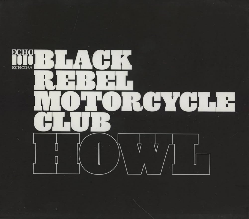 Black Rebel Motorcycle Club - Howl - 2xLP, RE
