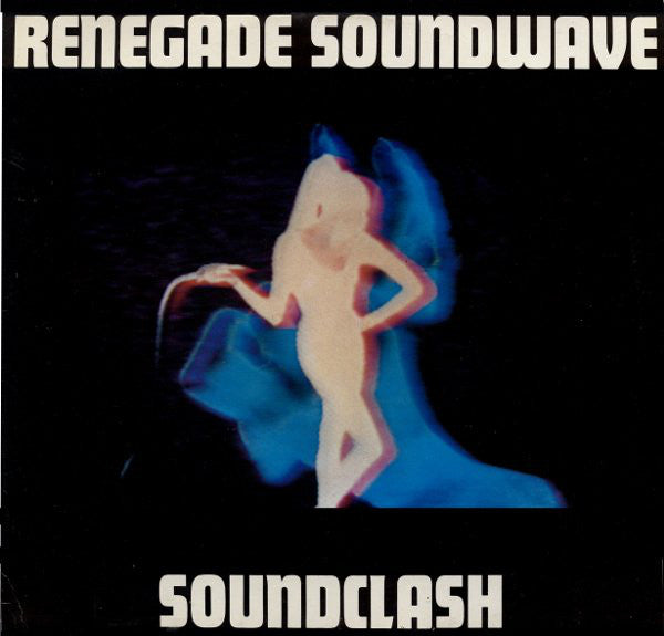 Renegade Soundwave : Soundclash (LP, Album)