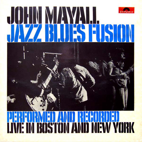 John Mayall : Jazz Blues Fusion (LP, Album, RP)