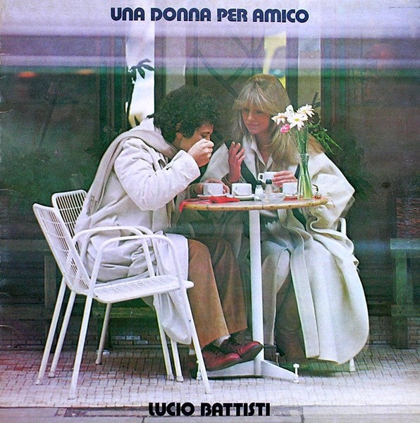 Lucio Battisti : Una Donna Per Amico (LP, Album, Gat)