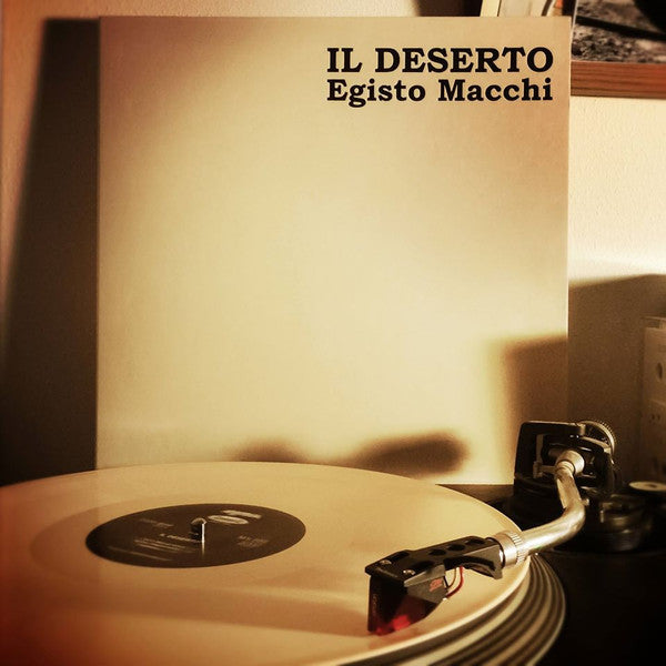 Egisto Macchi : Il Deserto (2xLP, Album, Dlx, Ltd, Num, RE, Bei)