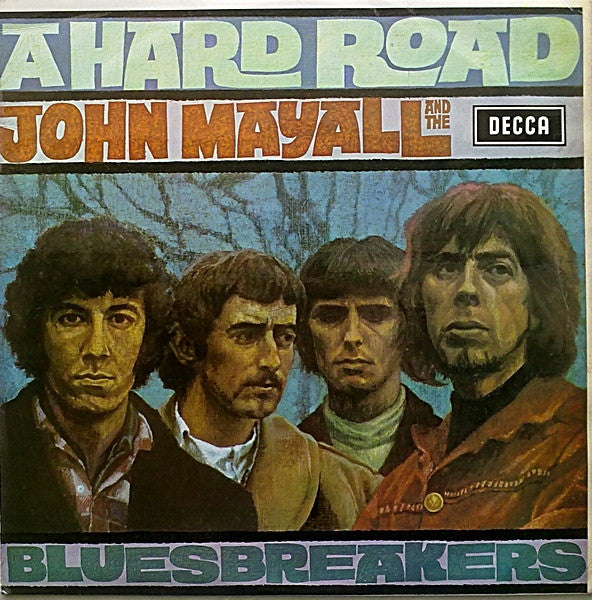 John Mayall & The Bluesbreakers : A Hard Road (LP, Album, RE, 180)