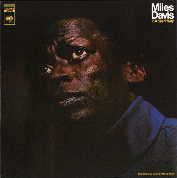 Miles Davis : In A Silent Way (LP, Album, RE, RP, 180)