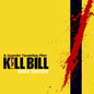 Various : Kill Bill Vol. 1 - Original Soundtrack (LP, Comp, RE, RP)