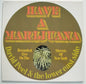 David Peel & The Lower East Side : Have A Marijuana (LP, Album, RE)