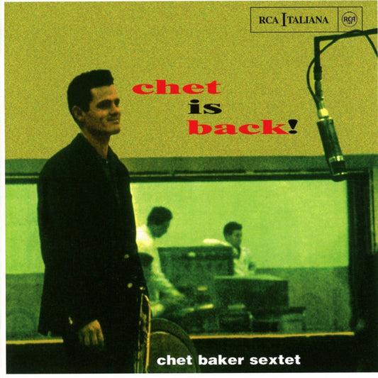Chet Baker Sextet : Chet Is Back! (CD, Album, RE, RM)