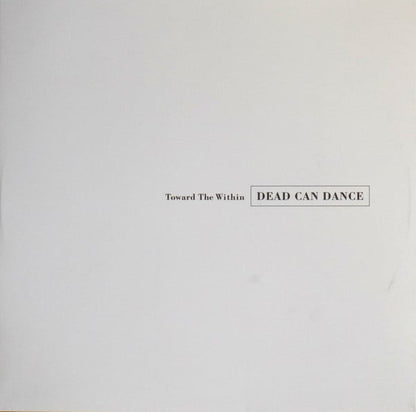 Dead Can Dance : Toward The Within (2xLP, Album, RE, RM)