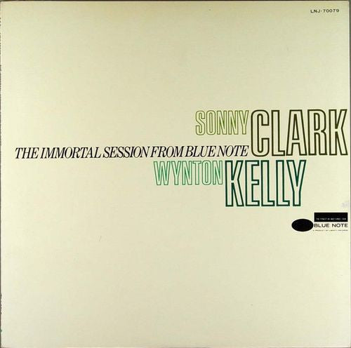 Sonny Clark Trio, Wynton Kelly Trio : The Immortal Session From Blue Note (LP, Comp, Mono)